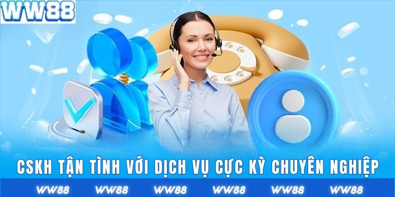 WW88 cam kết CSKH tận tình với dịch vụ cực kỳ chuyên nghiệp