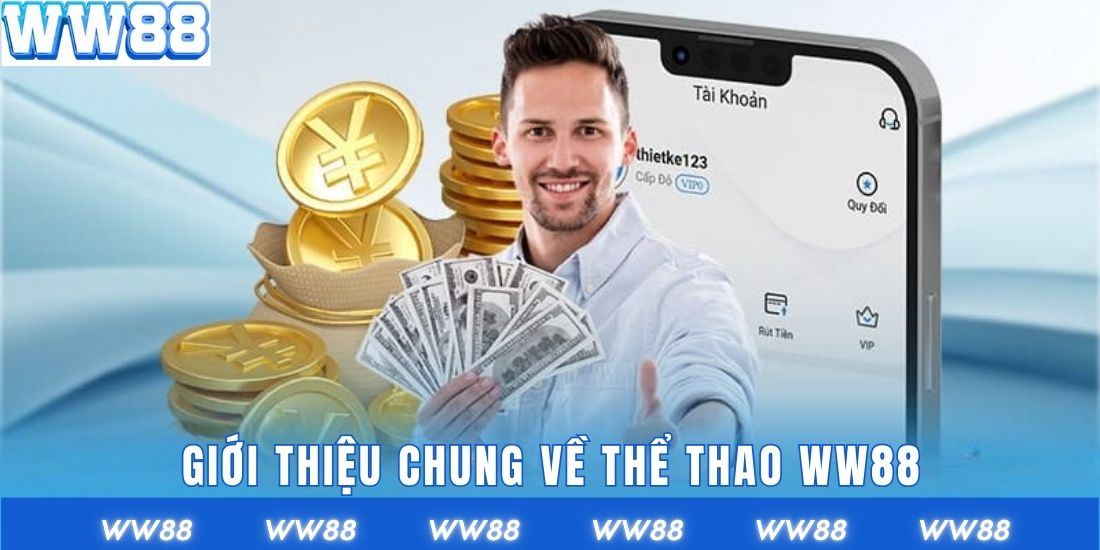 Khái quát chung về thể thao WW88