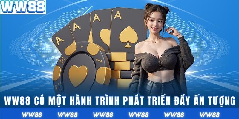 WW88 đã có một nhà phát triển đầy đủ ấn tượng